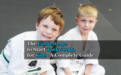 The Earliest Age to Start Taekwondo for Kids: A Complete Guide